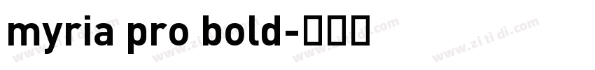 myria pro bold字体转换